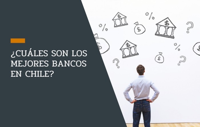 ¿Cuáles son los mejores bancos en Chile_